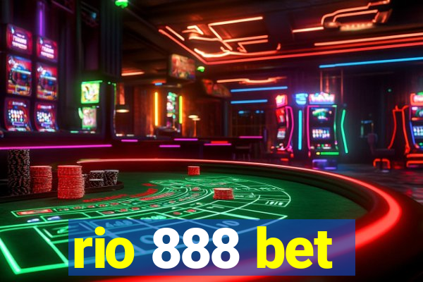 rio 888 bet